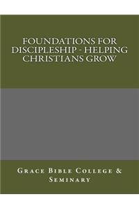 Foundations for Discipleship - Helping Christians Grow