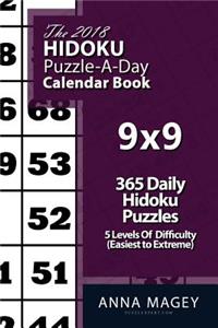 The 2018 Hidoku 9x9 Puzzle-A-Day Calendar Book