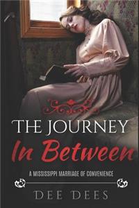 The Journey In Between