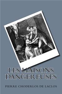 Les liaisons dangereuses
