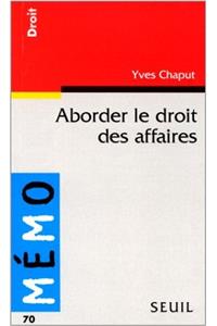 Aborder Le Droit Des Affaires