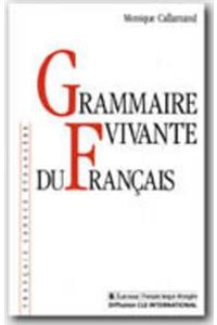 Grammaire Vivante Du Francais
