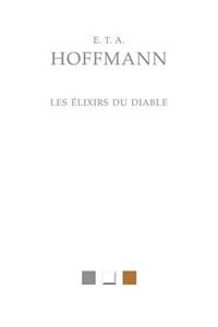 E.T.A. Hoffman, Les Elixirs Du Diable