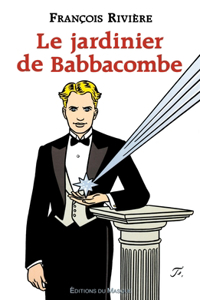 Le jardinier de Babbacombe