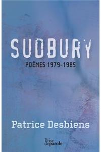 Sudbury (poèmes 1979-1985)