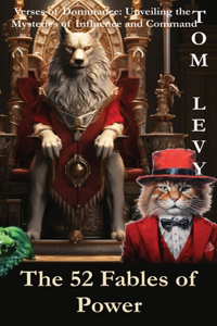 The 52 Fables of Power