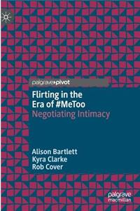 Flirting in the Era of #MeToo