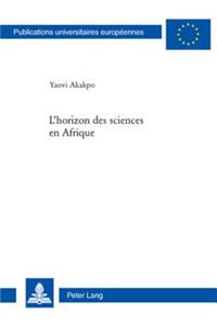 L'Horizon Des Sciences En Afrique