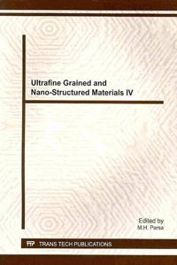 Ultrafine Grained and Nano-Structured Materials IV
