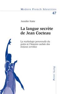 La Langue Secrète de Jean Cocteau