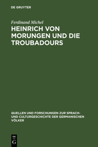 Heinrich Von Morungen Und Die Troubadours