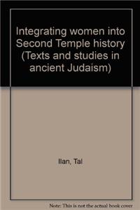 Integrating Jewish Women Into Second Temple History