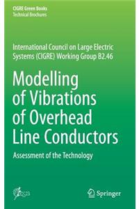 Modelling of Vibrations of Overhead Line Conductors