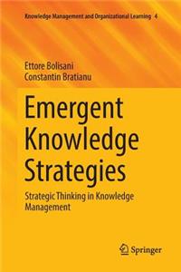 Emergent Knowledge Strategies