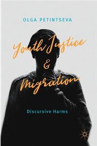 Youth Justice and Migration