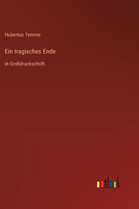 Ein tragisches Ende
