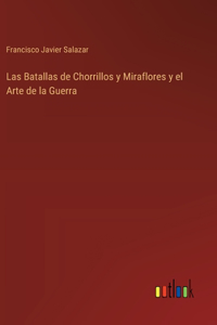 Las Batallas de Chorrillos y Miraflores y el Arte de la Guerra