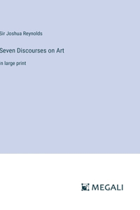 Seven Discourses on Art