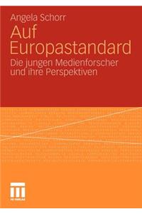 Auf Europastandard