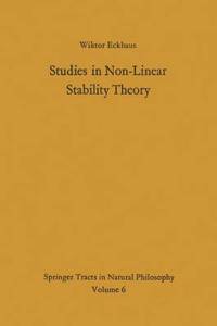 Studies in Non-Linear Stability Theory