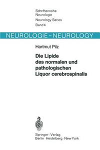 Die Lipide des normalen und pathologischen Liquor cerebrospinalis
