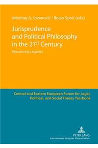 Jurisprudence and Political Philosophy in the 21 St Century