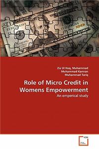 Role of Micro Credit in Womens Empowerment