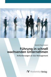 Führung in schnell wachsenden Unternehmen
