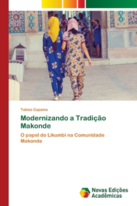 Modernizando a Tradição Makonde