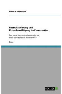 Restrukturierung und Krisenbewältigung im Finanzsektor
