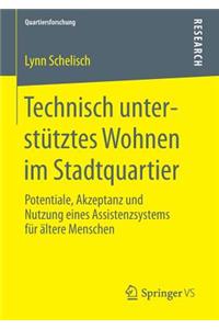 Technisch Unterstütztes Wohnen Im Stadtquartier