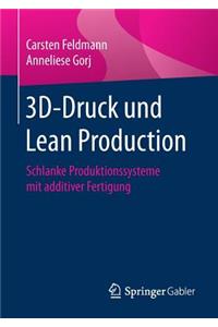 3D-Druck und Lean Production