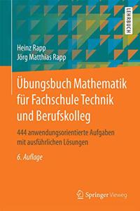 Übungsbuch Mathematik Für Fachschule Technik Und Berufskolleg