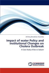 Impact of Water Policy and Institutional Changes on Cholera Outbreak