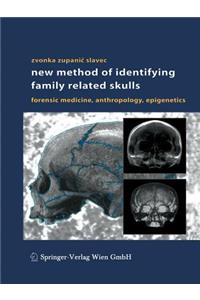 New Method of Identifying Family Related Skulls