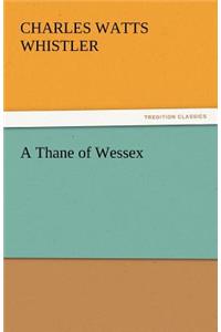 Thane of Wessex