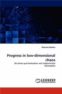 Progress in Low-Dimensional Chaos