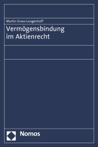 Vermogensbindung Im Aktienrecht