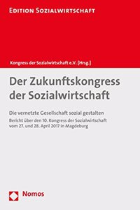 Der Zukunftskongress Der Sozialwirtschaft: Die Vernetzte Gesellschaft Sozial Gestalten