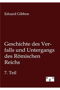 Geschichte des Verfalls und Untergangs des Römischen Reichs