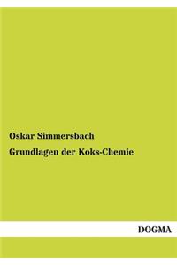 Grundlagen Der Koks-Chemie