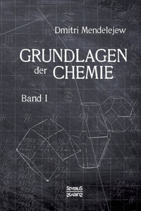 Grundlagen der Chemie - Band I