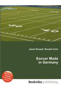 Soccer Made in Germany