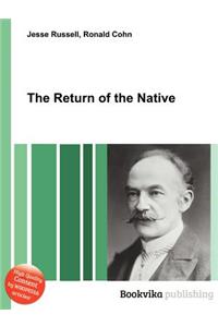 The Return of the Native