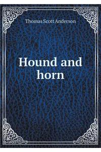 Hound and Horn
