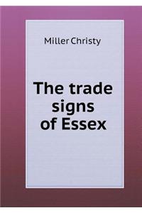 The Trade Signs of Essex