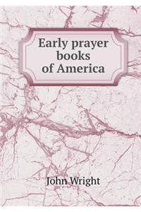 Early Prayer Books of America