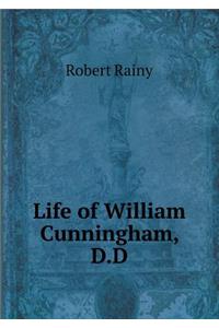 Life of William Cunningham, D.D