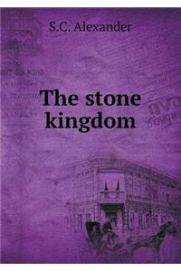 The stone kingdom
