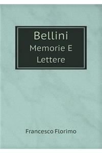 Bellini Memorie E Lettere